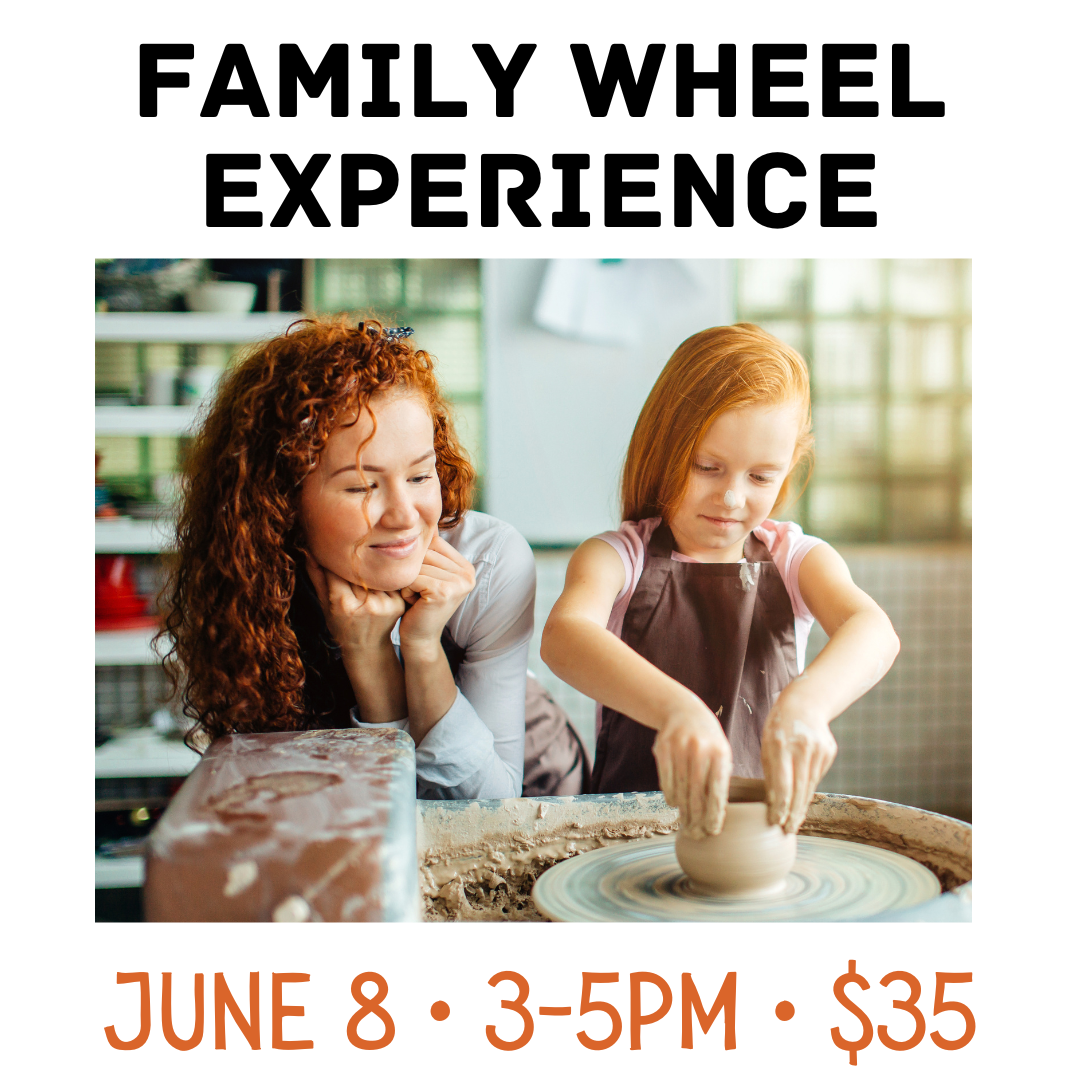 Family Wheel Experience - Pearl City Clay House