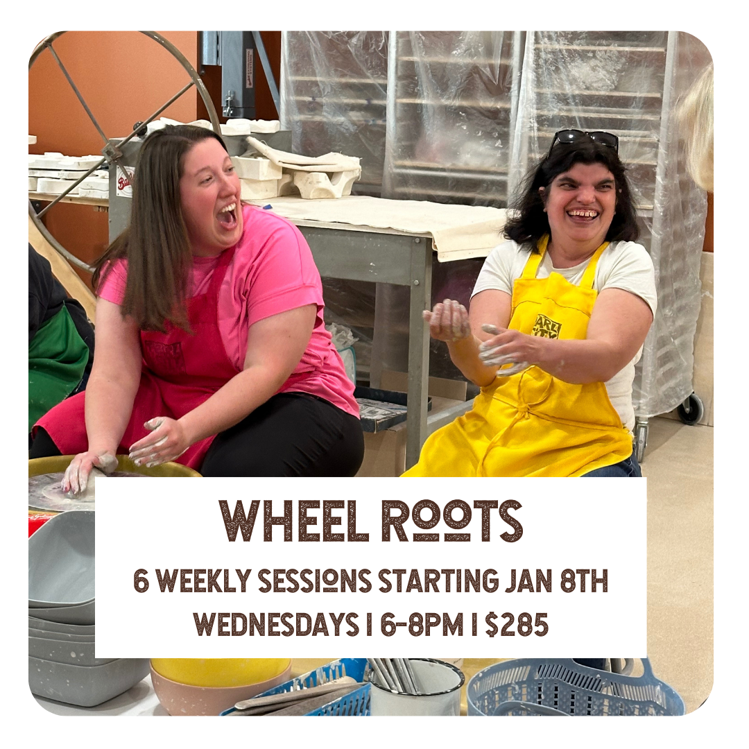Wheel Roots- Beginner Wheel Series - Pearl City Clay House
