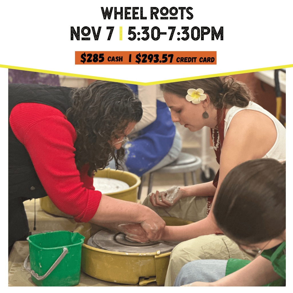 Wheel Roots (Beginner Wheel) - Pearl City Clay House
